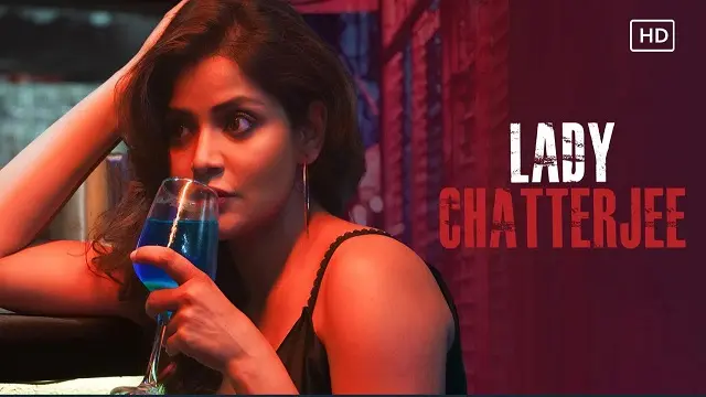 লেডি চ্যাটার্জি ওয়েব সিরিজ ডাউনলোড লিংক – Lady Chatterjee Web Series Download Link