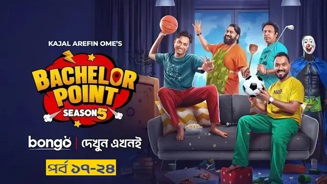 ব্যাচেলর পয়েন্ট সিজন ৫ ইপিসোট ১৭ থেকে ২৪ ডাউনলোড লিংক – Bachelor Point Season 5 Episode 17 to 24 Download Link