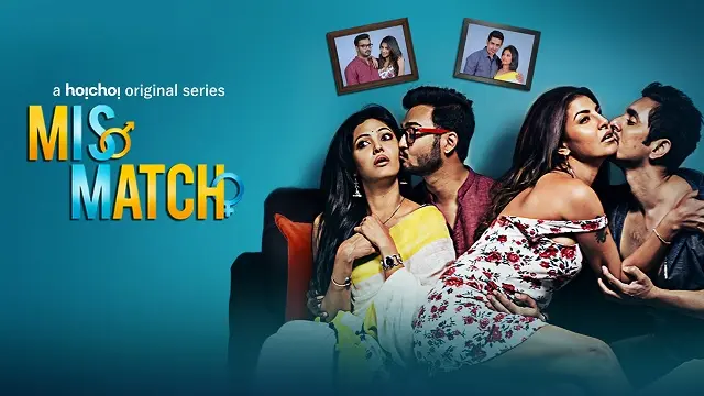 মিসম্যাচ ১ ওয়েব সিরিজ ডাউনলোড লিংক – Mismatch 1 Web Series Download Link